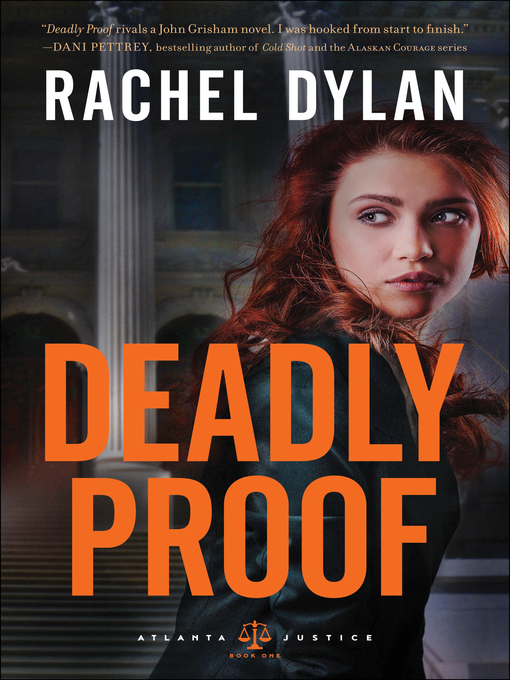 Title details for Deadly Proof by Rachel Dylan - Available